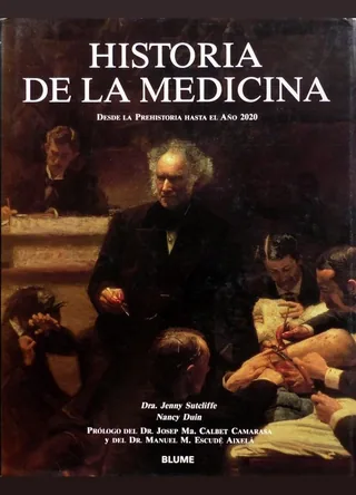 Historia de la medicina: desde la prehistoria hasta el año 2020